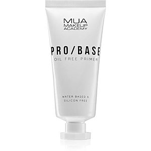 MUA Makeup Academy PRO/BASE Oil Free tekutá podkladová báze pro mastnou pleť 30 ml obraz