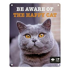 Ebi D&D I LOVE HAPPY CATS kovová tabulka: , ,Be aware of the happy cat” 20x25cm obraz