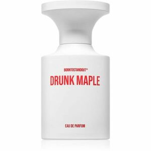 BORNTOSTANDOUT Drunk Maple parfémovaná voda unisex 50 ml obraz