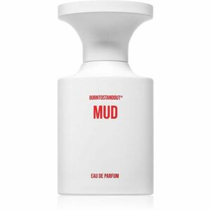 BORNTOSTANDOUT Mud parfémovaná voda unisex 50 ml obraz