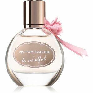 Tom Tailor Be Mindfull Woman toaletní voda pro ženy 30 ml obraz