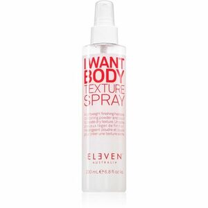 Eleven Australia I Want Body Texture Spray sprej pro objem vlasů pro jemné vlasy 200 ml obraz