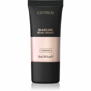 Catrice Glass Like Pearl Primer rozjasňující podkladová báze s hydratačním účinkem odstín 010 Pearlfection 30 ml obraz