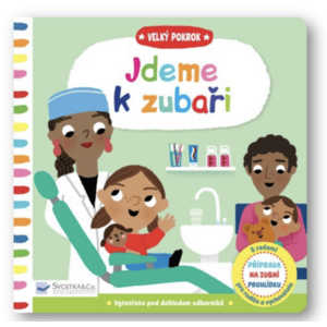 SVOJTKA Velký pokrok Jdeme k zubaři obraz