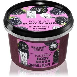Organic Shop Body Scrub Blackberry & Sugar vyhlazující tělový peeling 250 ml obraz