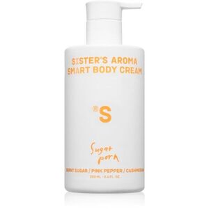 Sister's Aroma Smart Body Cream Sugar Porn vyživující tělový krém pro ženy 250 ml obraz