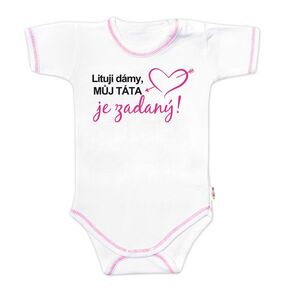 Baby Nellys Body krátký rukáv s vtipným textem, Lituji dámy, můj táta je zadaný, vel. 86 obraz